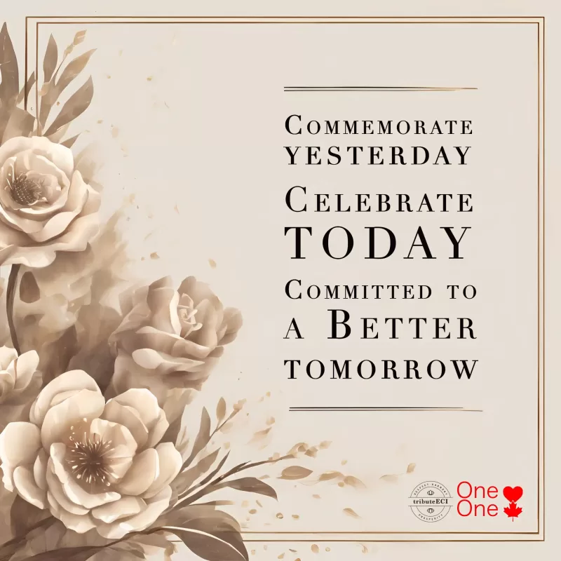 commemorate yesterday celebrate today committed to a better tomorrow - TributeECI
